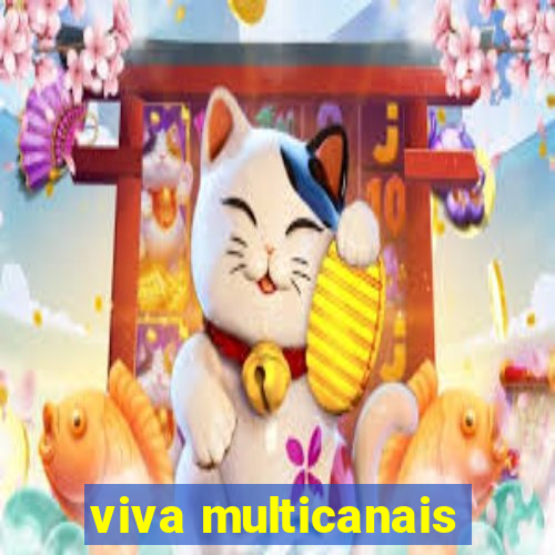 viva multicanais